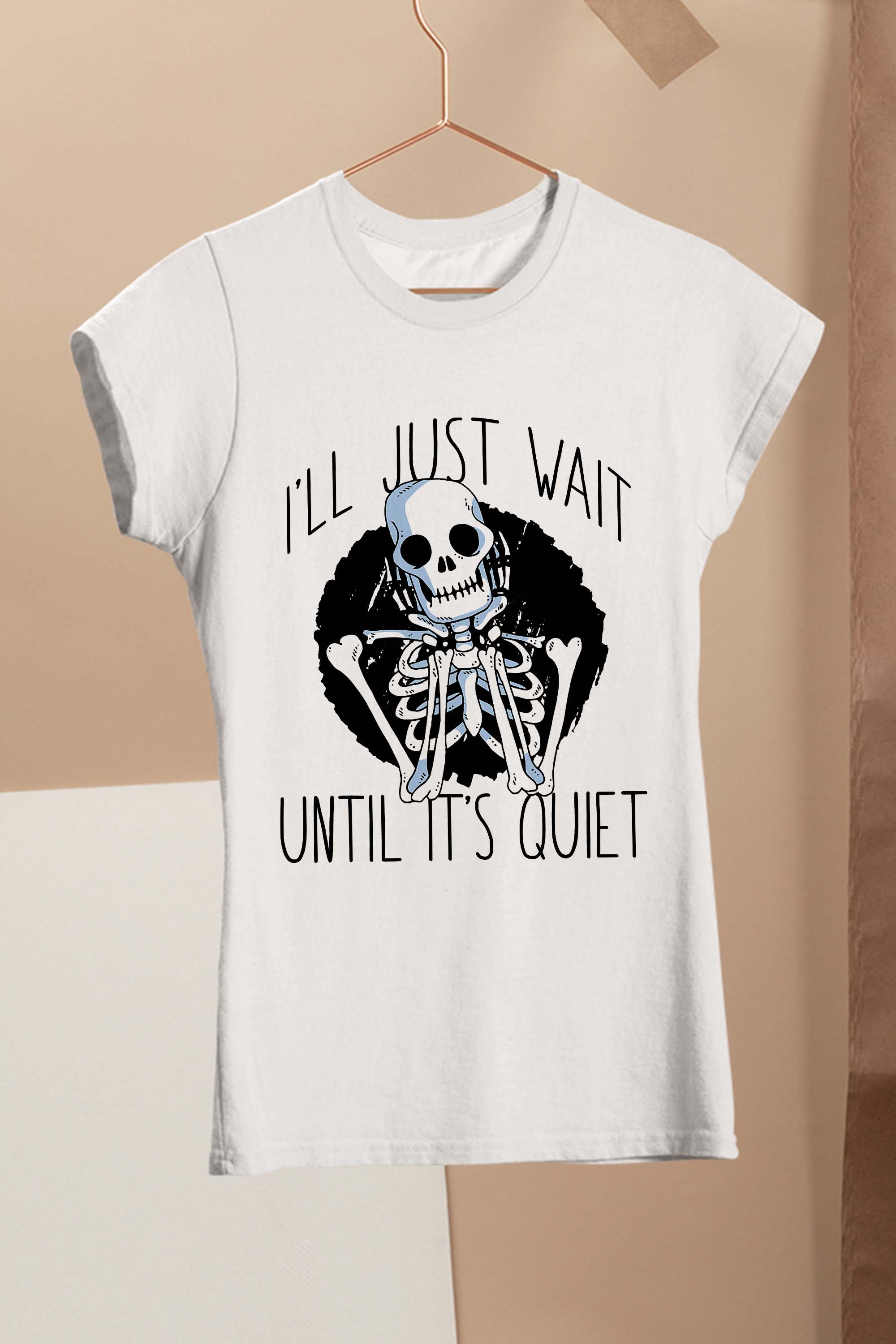 I’LL JUST WAIT Quiet Halloween Teacher Skeleton T-Shirt