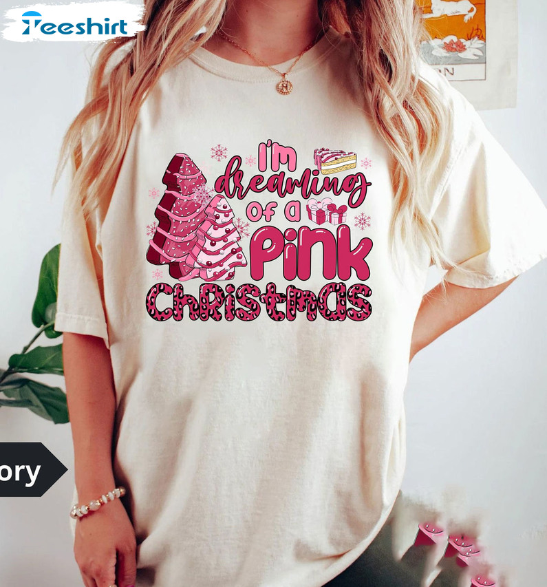 I’m Dreaming Of A Pink Christmas Shirt, Christmas Cake Short Sleeve Sweater