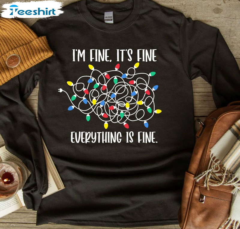 I’m Fine Christmas Lights Shirt – Tangled Christmas Crewneck Long Sleeve