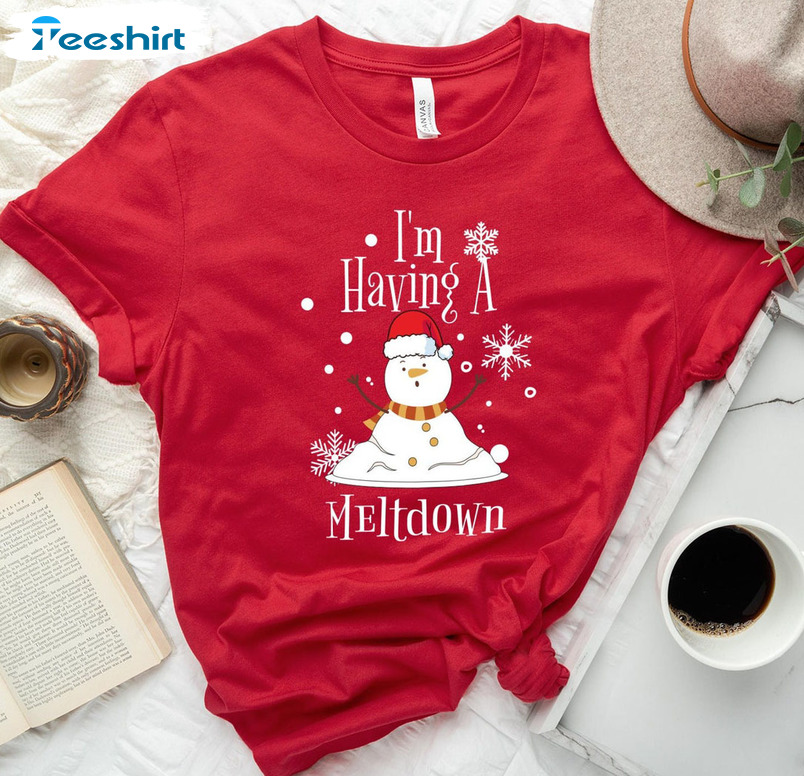 I’m Having A Meltdown Shirt, Christmas Snowflake Short Sleeve Sweater