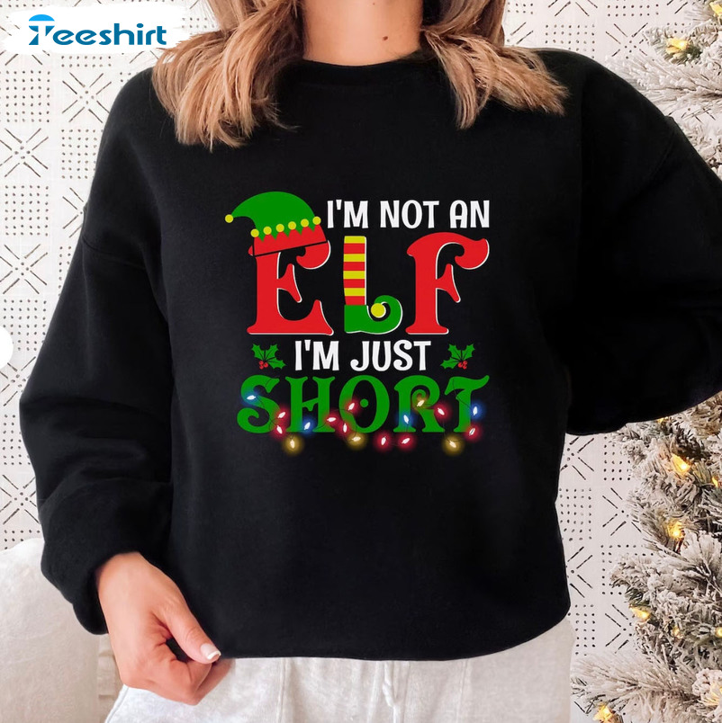 I’m Not An Elf Just Short Shirt, Funny Christmas Short Sleeve Tee Tops