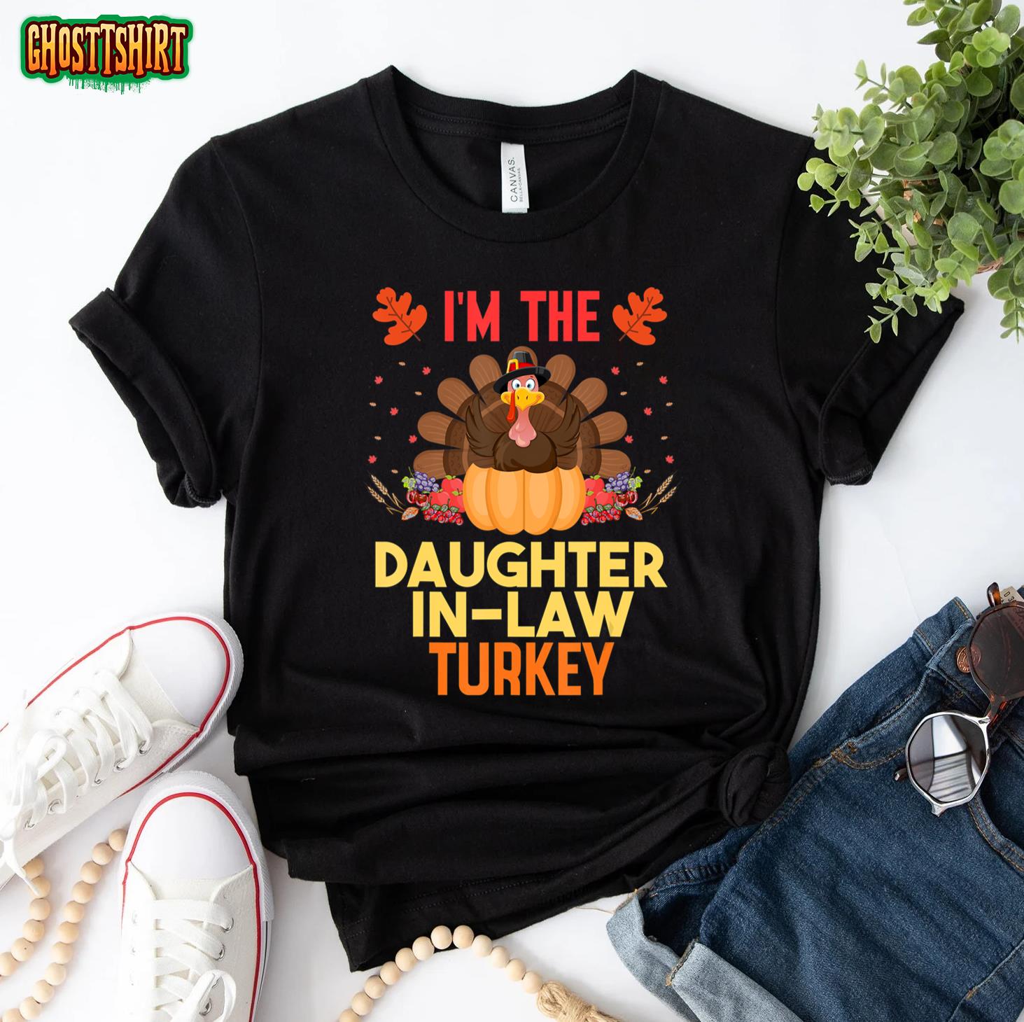 I’m The Daughter In-Law Turkey Thanksgiving 2023 Family T-Shirt