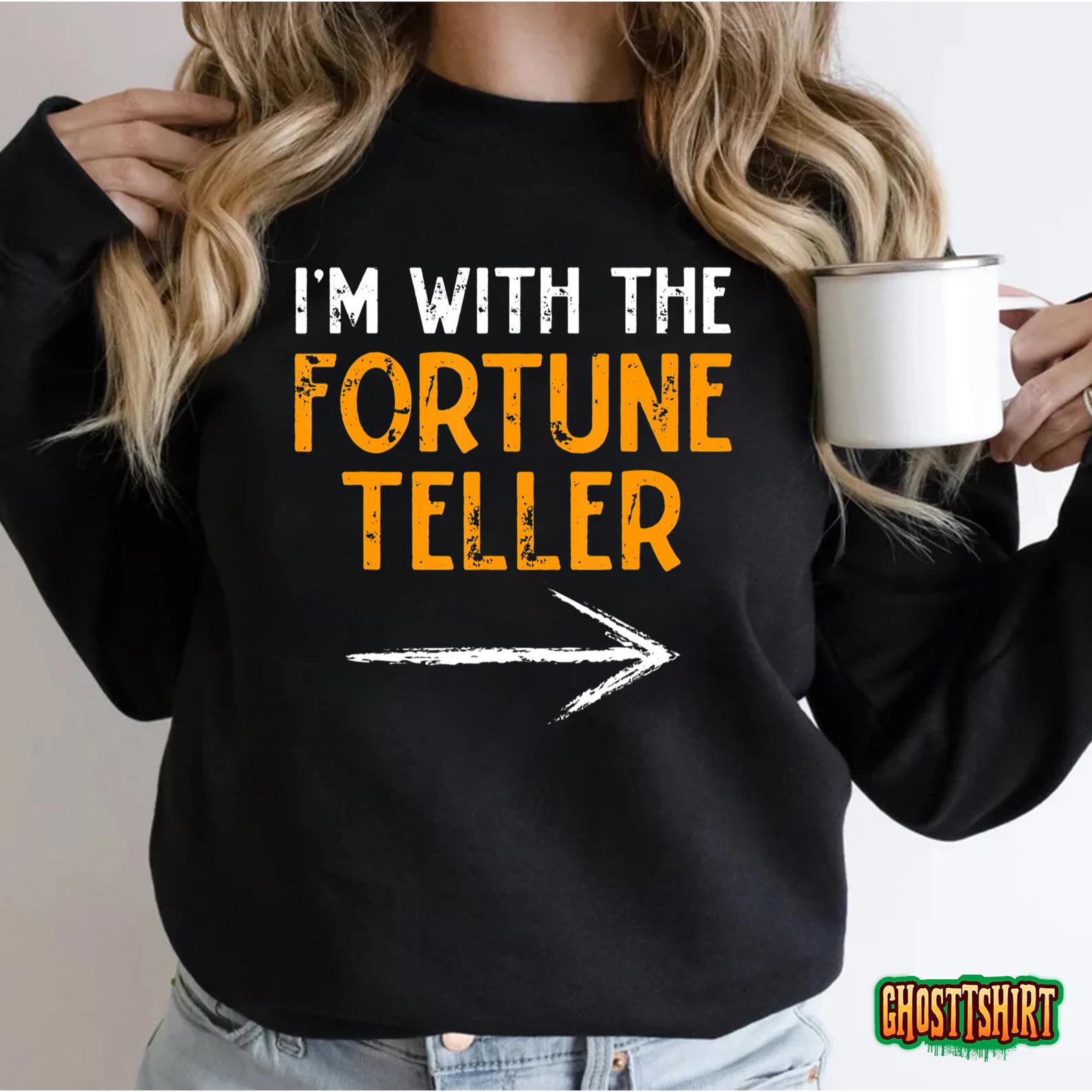 I’m With Fortune Teller Last Minute Costume Halloween Couple T-Shirt