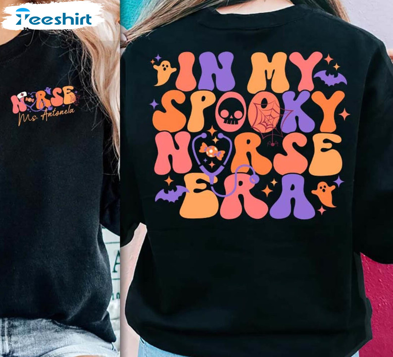 In My Spooky Nurse Era Halloween Shirt, Spooky Nurse Era Unisex Hoodie Tee Tops