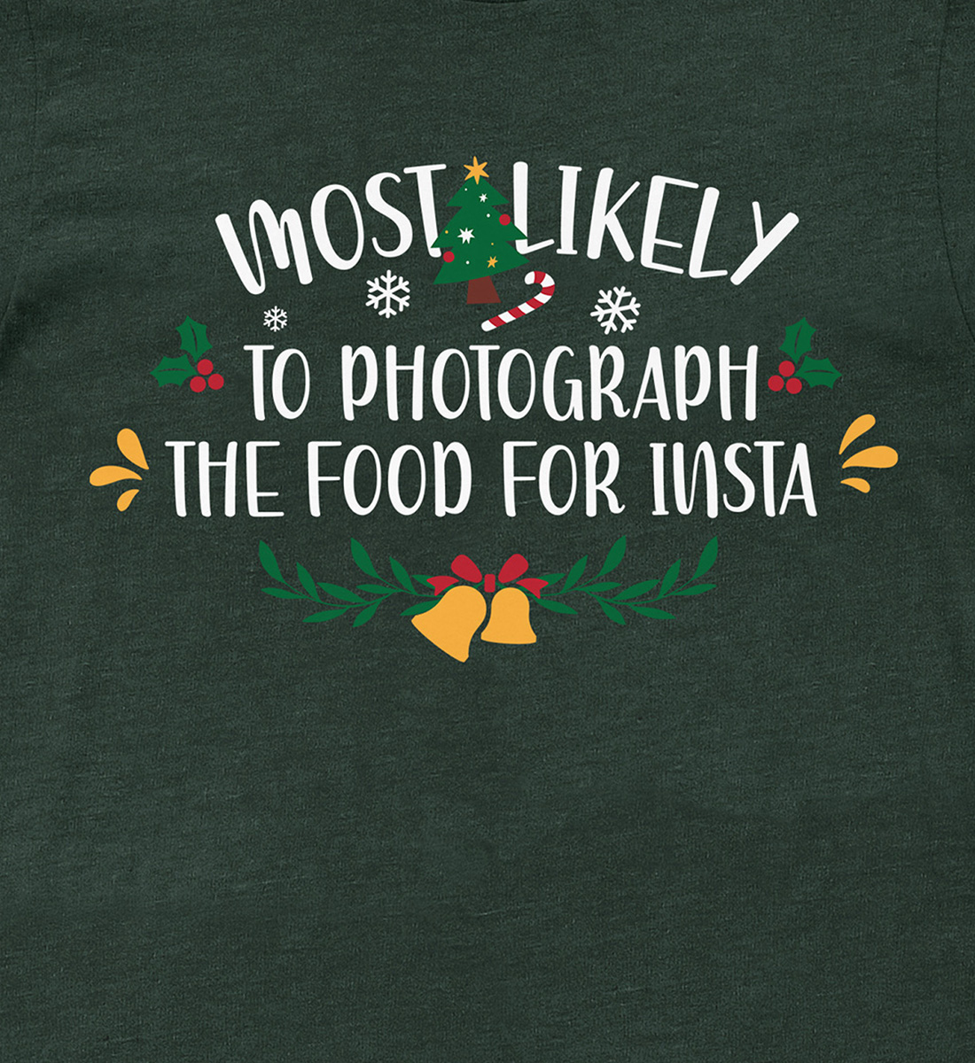 Insta-Ready Holiday Foodie Shirt