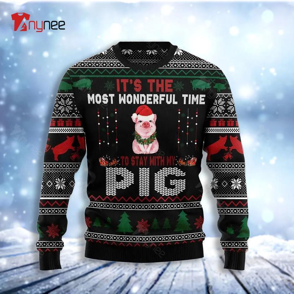 It Is The Most Wonderful Time To Stay With My Pig Ugly Christmas Sweater- Best Christmas Gifts 2023