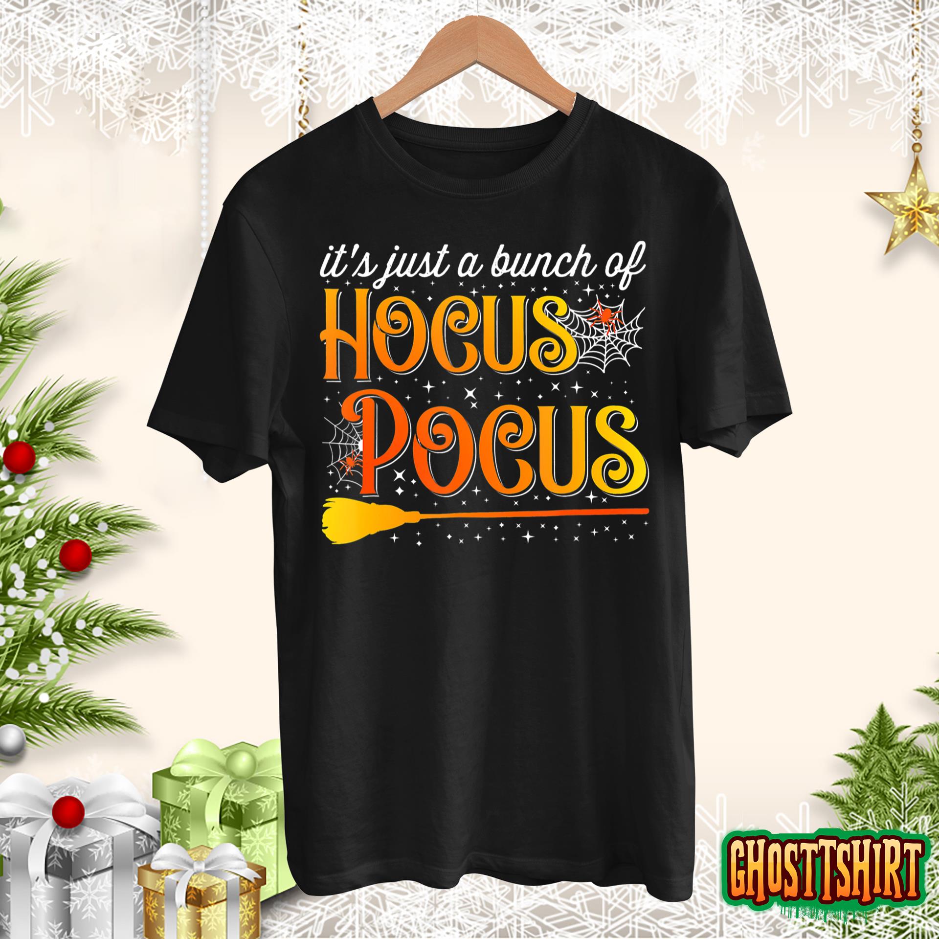 It’s Just A Bunch Of Hocus Pocus For Halloween Hoodie