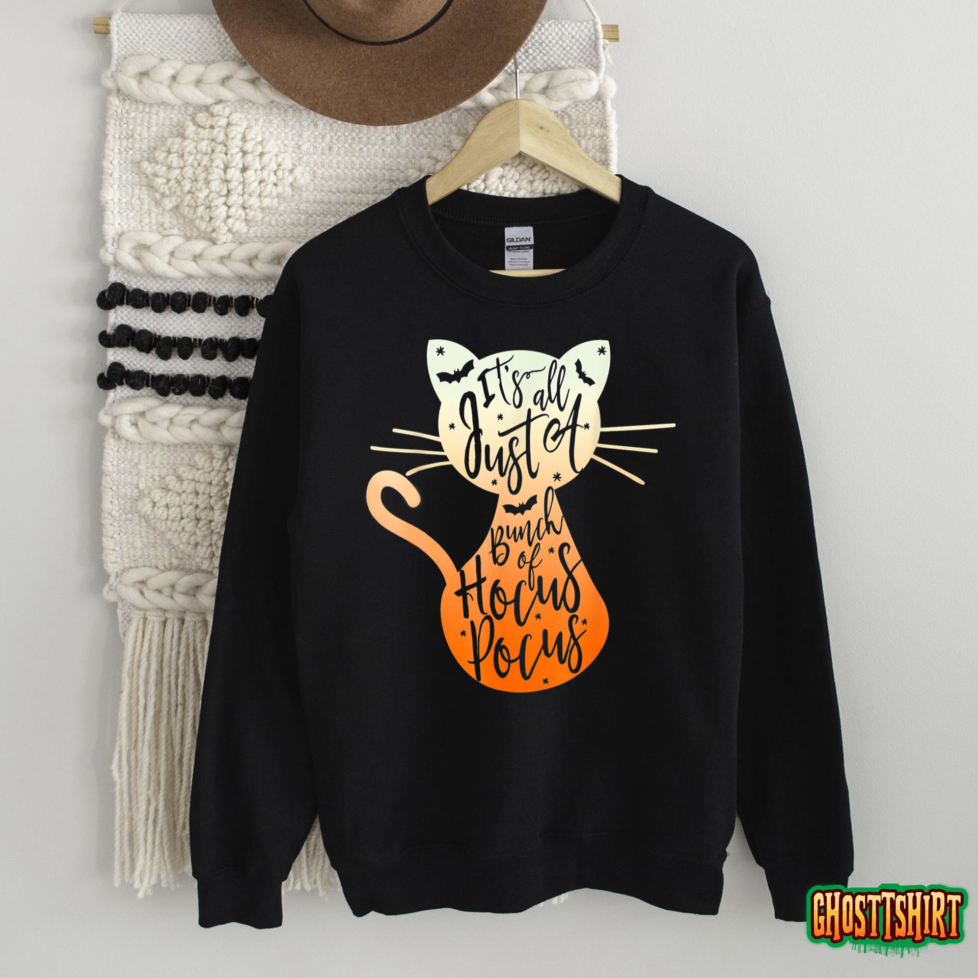 Its Just A Bunch Of Hocus Pocus Halloween Cat Lover T-Shirt