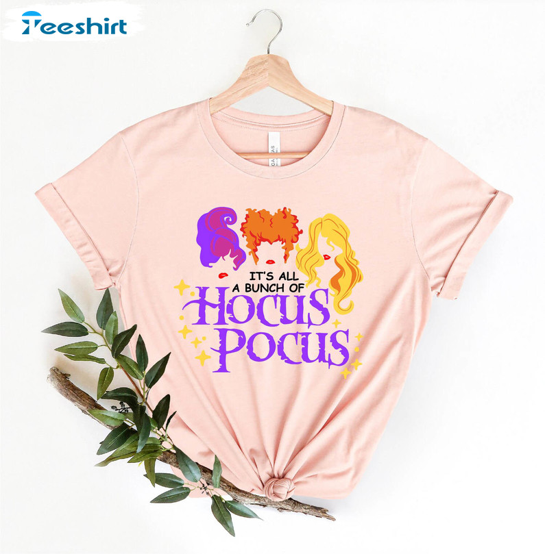 It’s Just A Bunch Of Hocus Pocus Shirt, Halloween Trendy Long Sleeve Unisex Hoodie