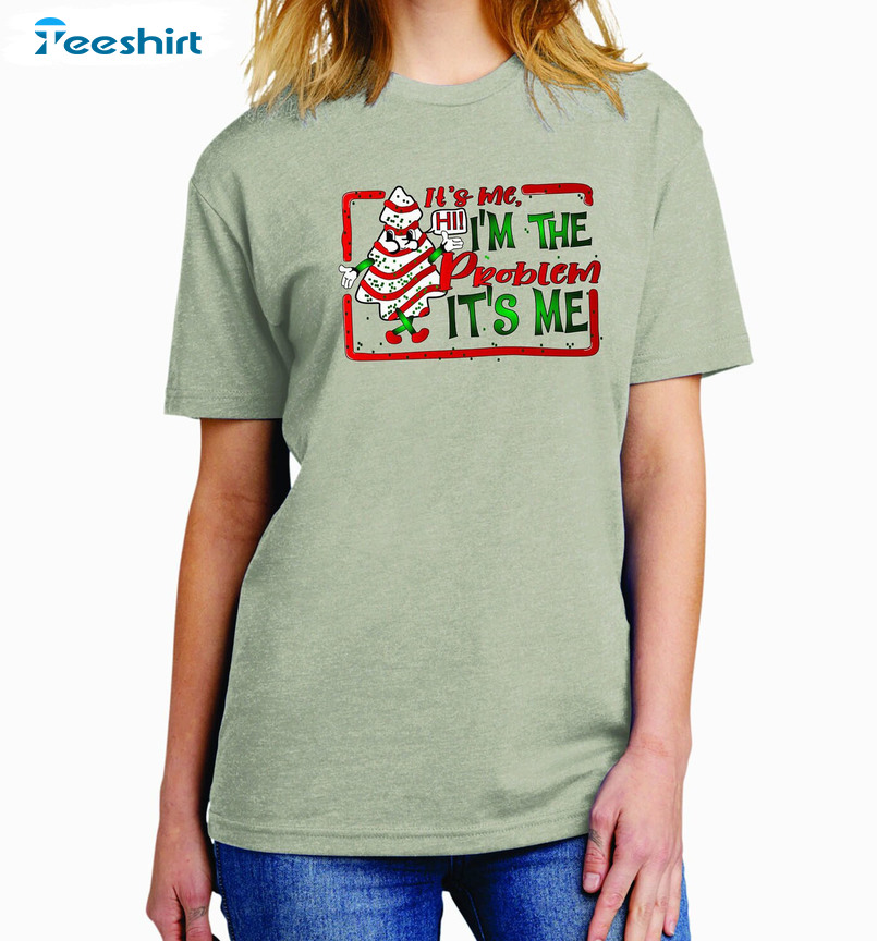 It’s Me I’m The Problem Shirt, Christmas Tree Unisex T-shirt Short Sleeve