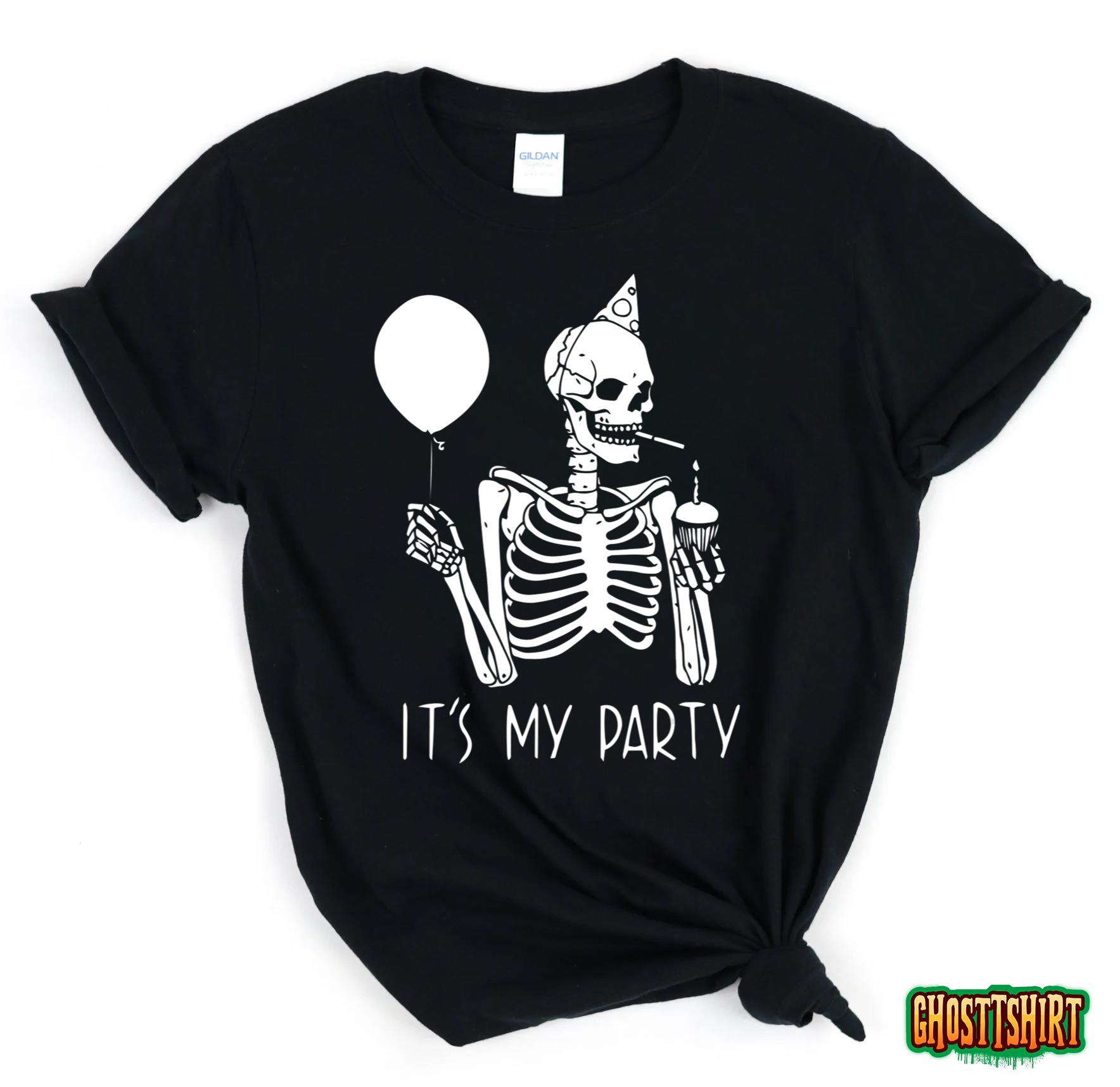 Its My Party Lazy Halloween Costume Skeleton Skull Birthday T-Shirt