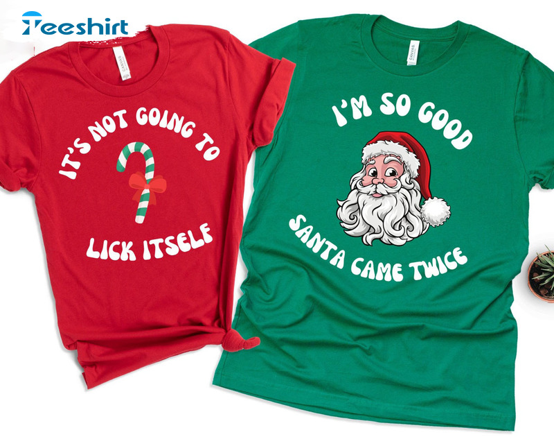 It’s Not Going To Lick Itself Shirt, Couple Christmas Short Sleeve Tee Tops