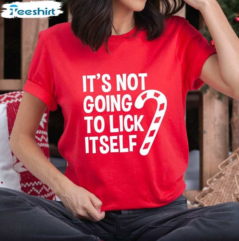 It’s Not Going To Lick Itself Vintage Shirt, Christmas Short Sleeve Unisex T-shirt