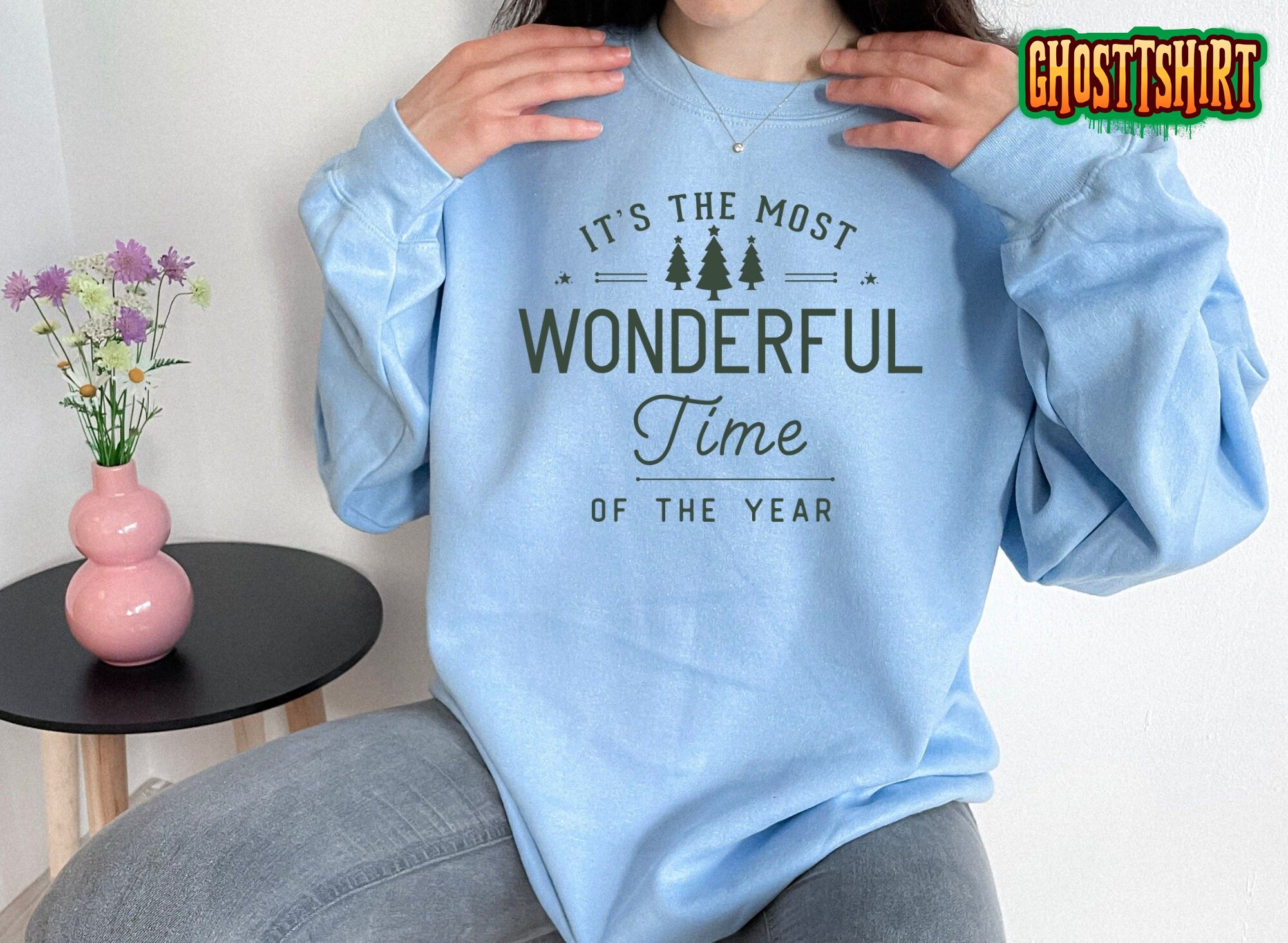 Its The Most Wonderful Time of Year Christmas Sweatshirt