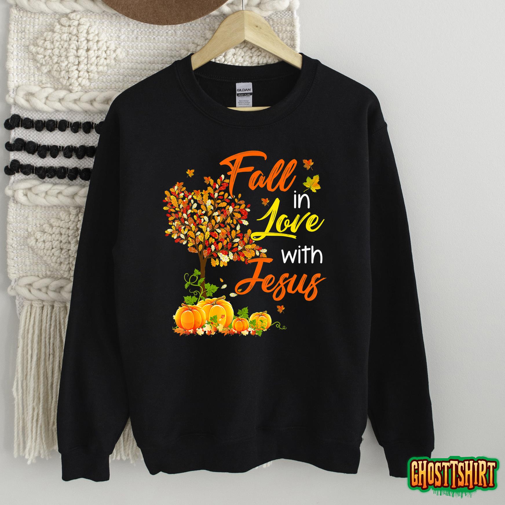 Jesus Autumn Fall in love with Jesus Thanksgiving Sweatshirt