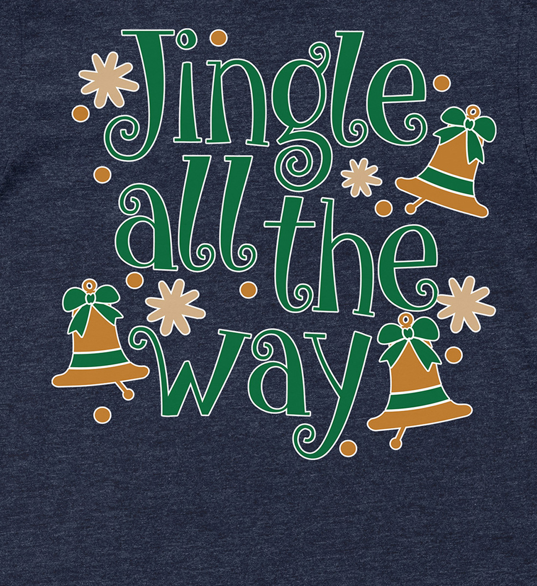 Jingle All The Way Festive Holiday Shirt