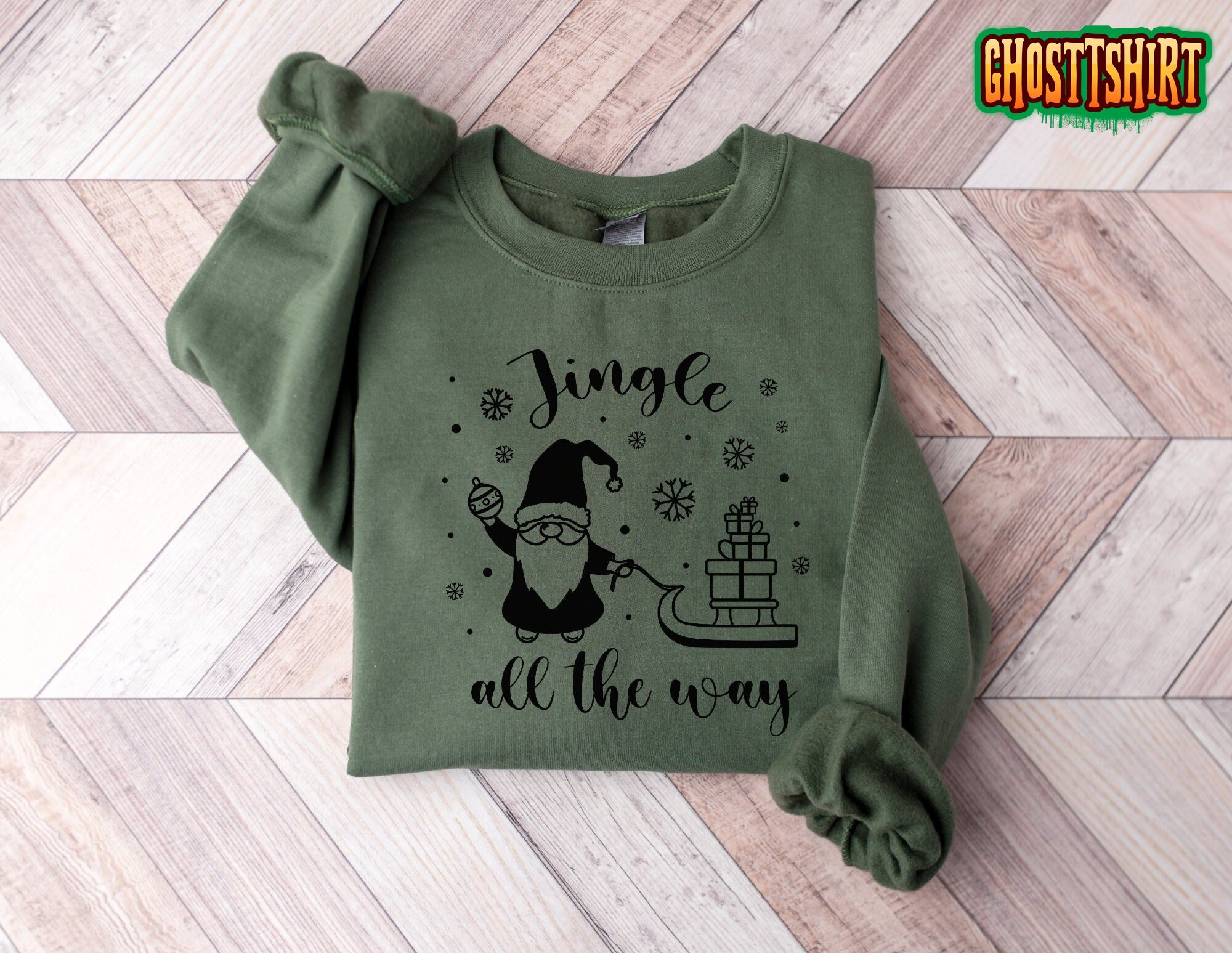 Jingle All The Way Sweatshirt