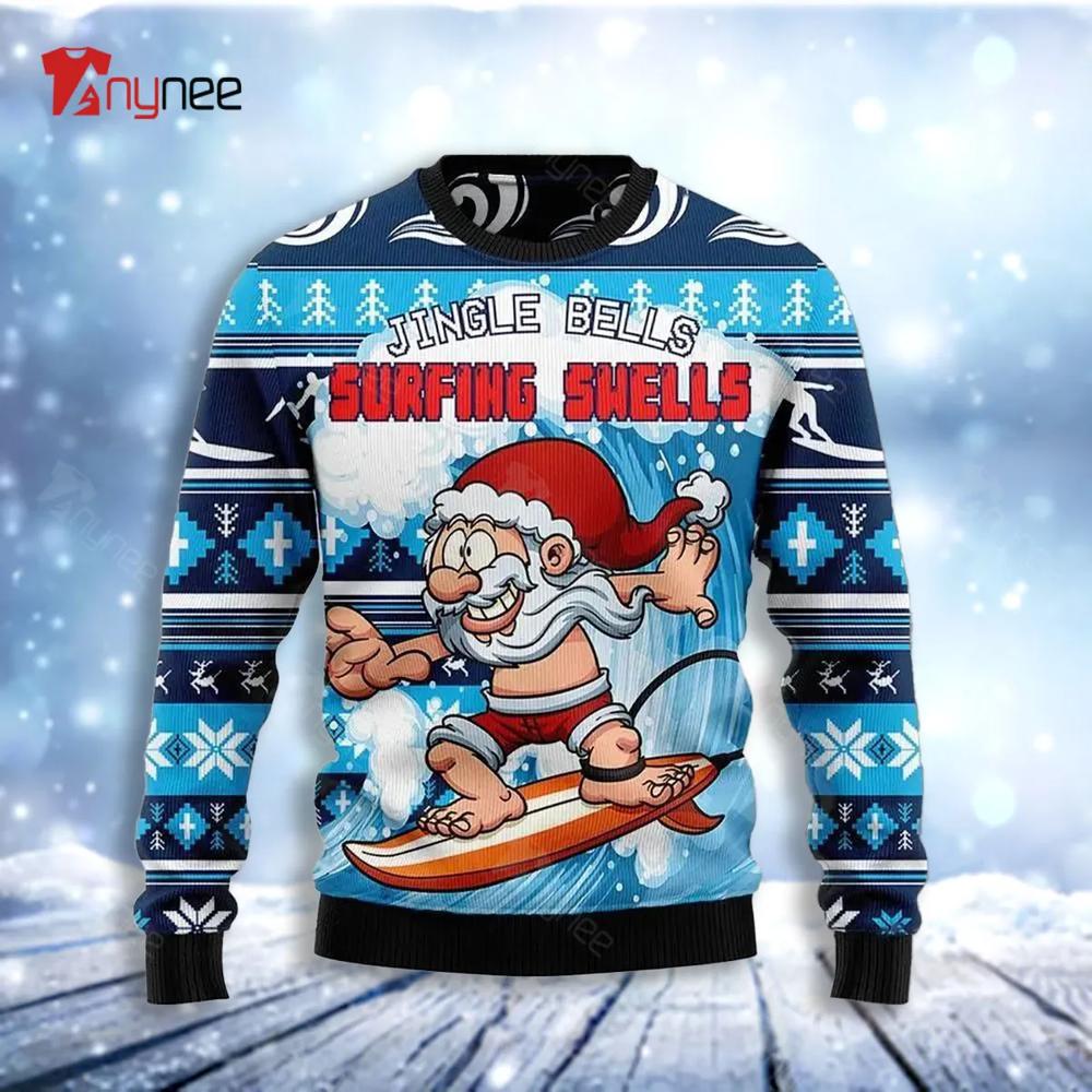 Jingle Bells Surfing Swells Funny Ugly Christmas Sweater- Best Christmas Gifts 2023