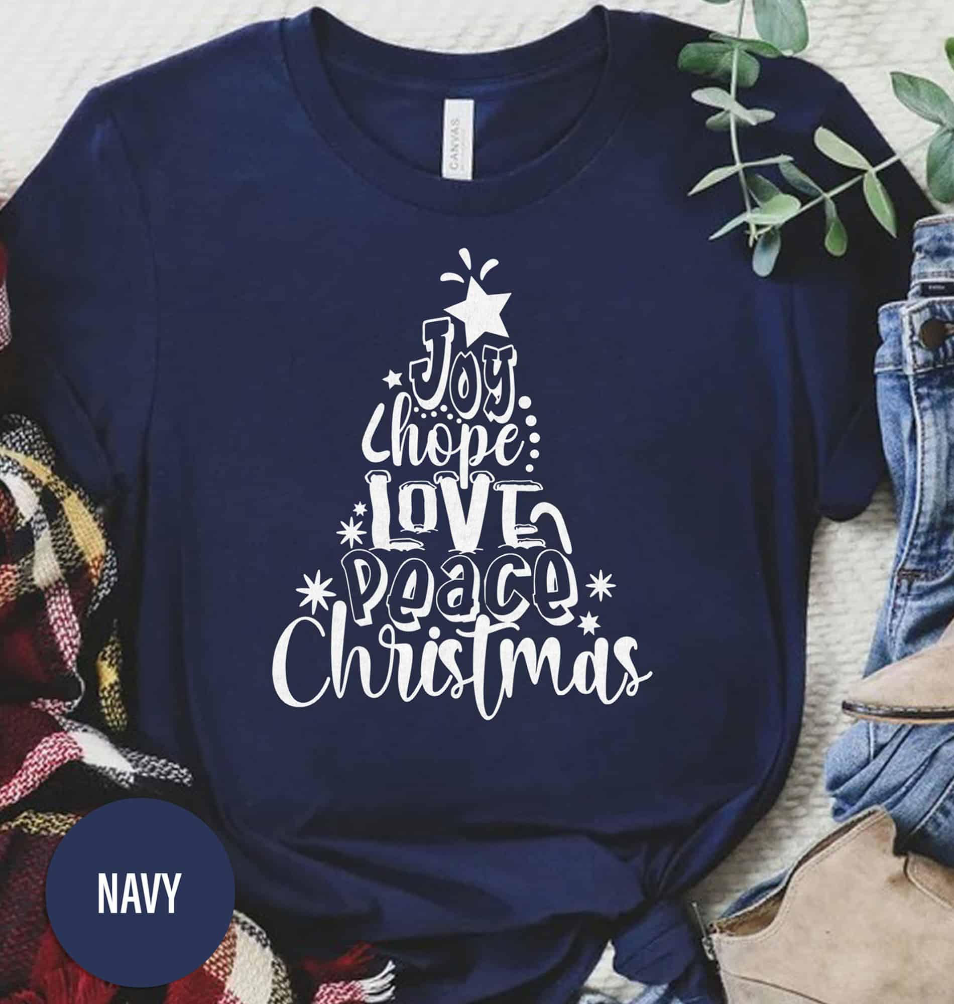 Joyful Holiday T-Shirt: Love, Hope & Peace – Christmas