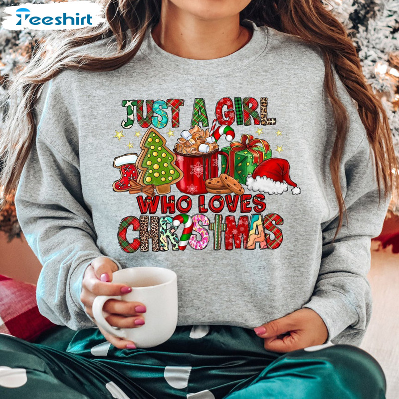 Just A Girl Who Loves Christmas Shirt – Colorful Christmas Sweatshirt Long Sleeve