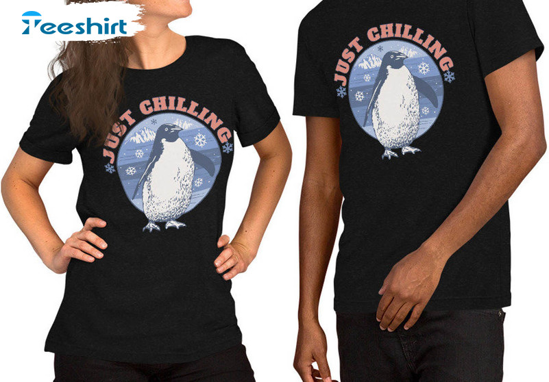 Just Chillin’ Penguin Shirt, Funny Christmas Short Sleeve Tee Tops