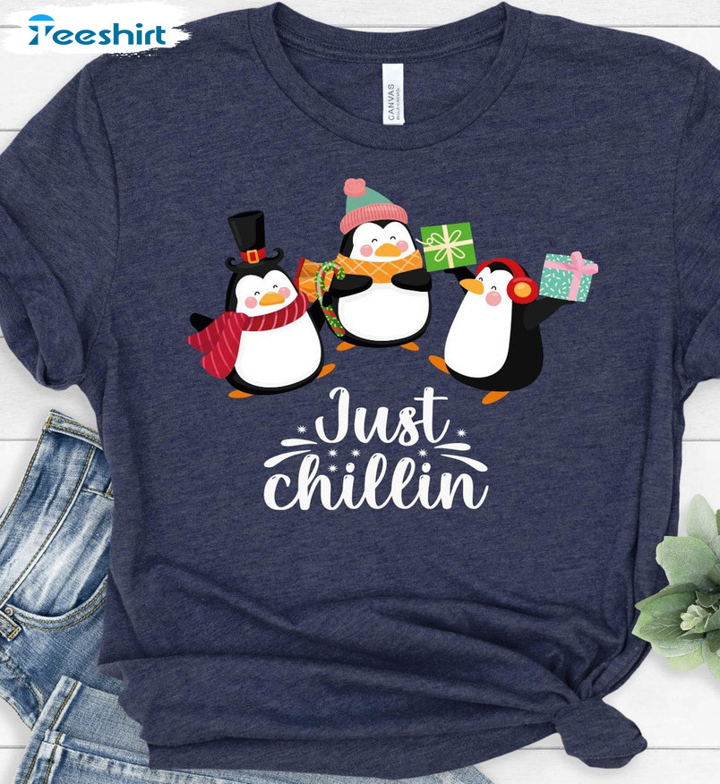 Just Chillin’ Penguin Sweatshirt, Christmas Funny Unisex T-shirt Crewneck