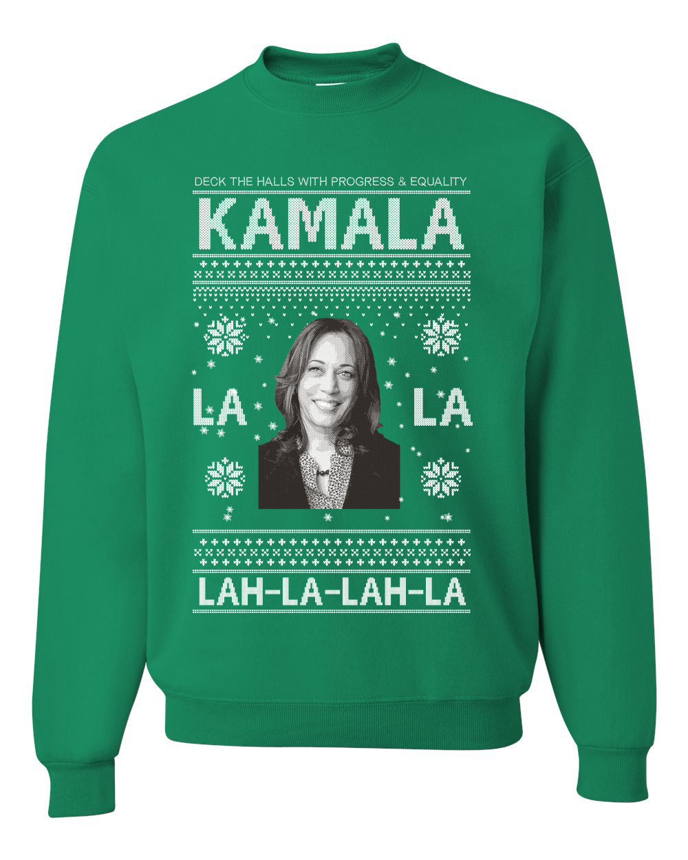 Kamala La La Lah-La-Lah-La Harris 2020 Ugly Christmas Sweater Unisex Crewneck Graphic Sweatshirt- Best Christmas Gifts 2023