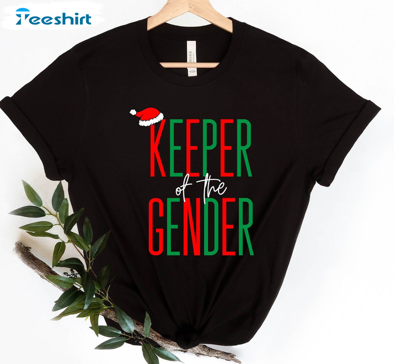 Keeper Of The Gender Shirt, Christmas Baby Announcement Tee Tops Crewneck