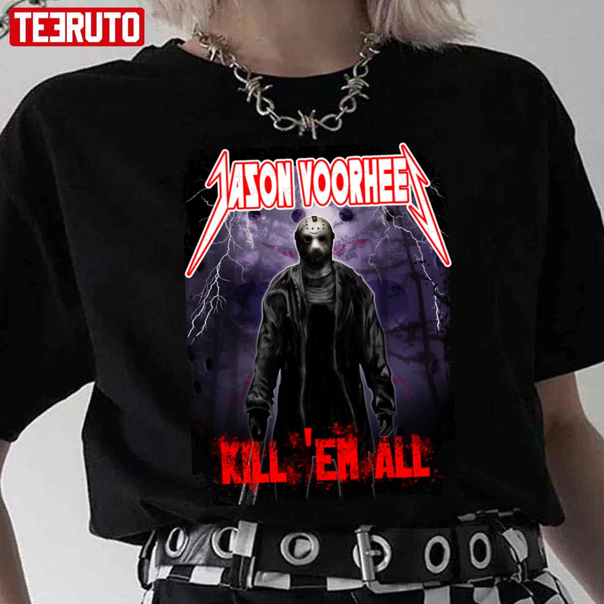 Kill ’em All New Halloween Jason Voohrees Unisex T-Shirt