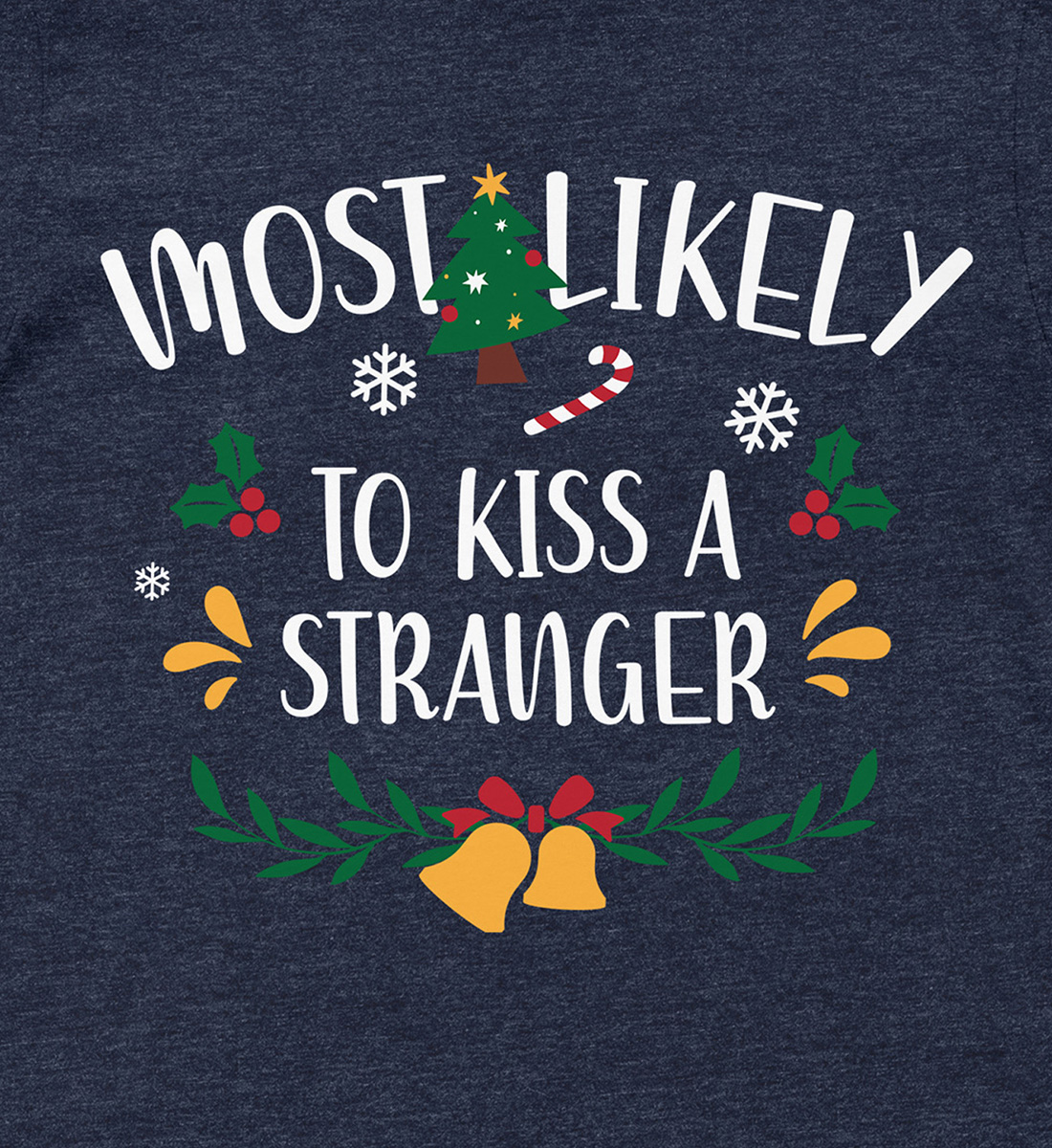 Kiss-A-Stranger Christmas Shirt