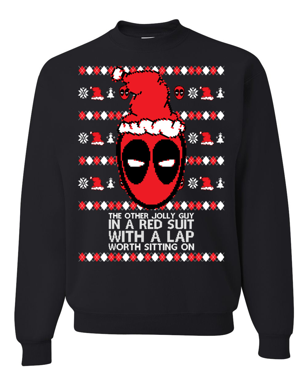 Lap Worth Sitting On Deadpool Christmas Ugly Christmas Sweater Unisex Crewneck Graphic Sweatshirt- Best Christmas Gifts 2023