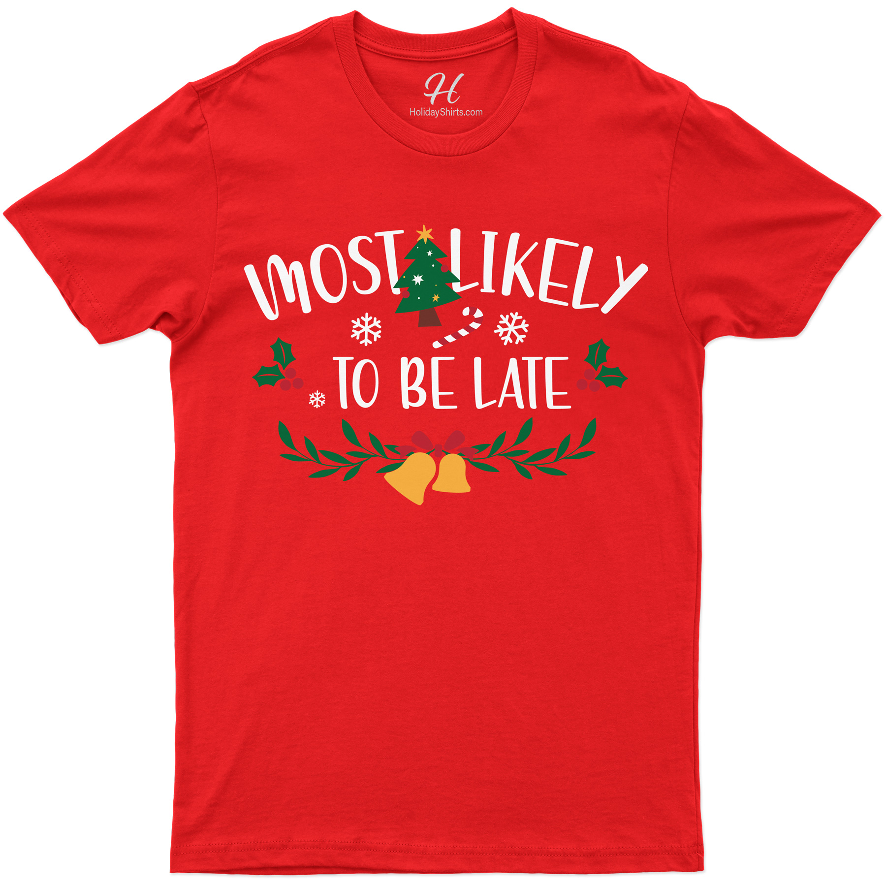 Late for Xmas Fun Holiday Shirt