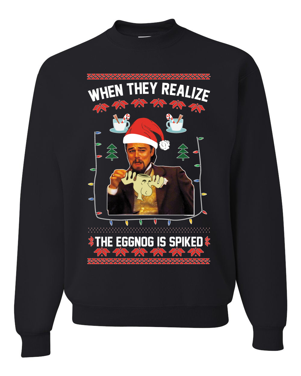 Leo Laughing Dank Meme When They Realize The Eggnog is Spiked Merry Ugly Christmas Sweater- Best Christmas Gifts 2023