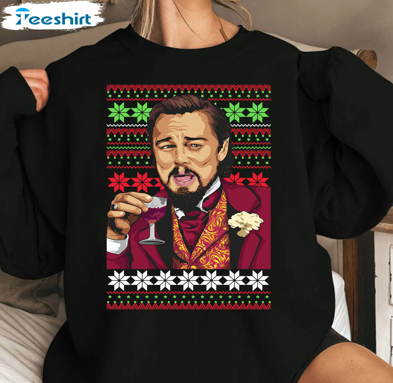 Leonardo Dicaprio Funny Christmas Sweatshirt, Trendy Unisex T-shirt Crewneck