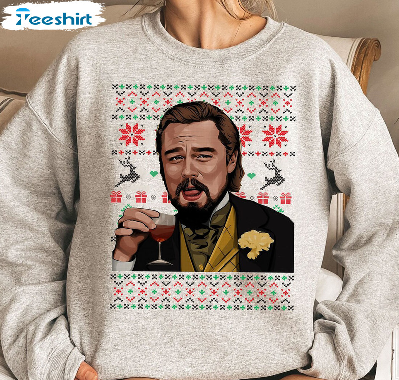 Leonardo Dicaprio Meme Funny Shirt, Merry Christmas Crewneck Unisex T-shirt