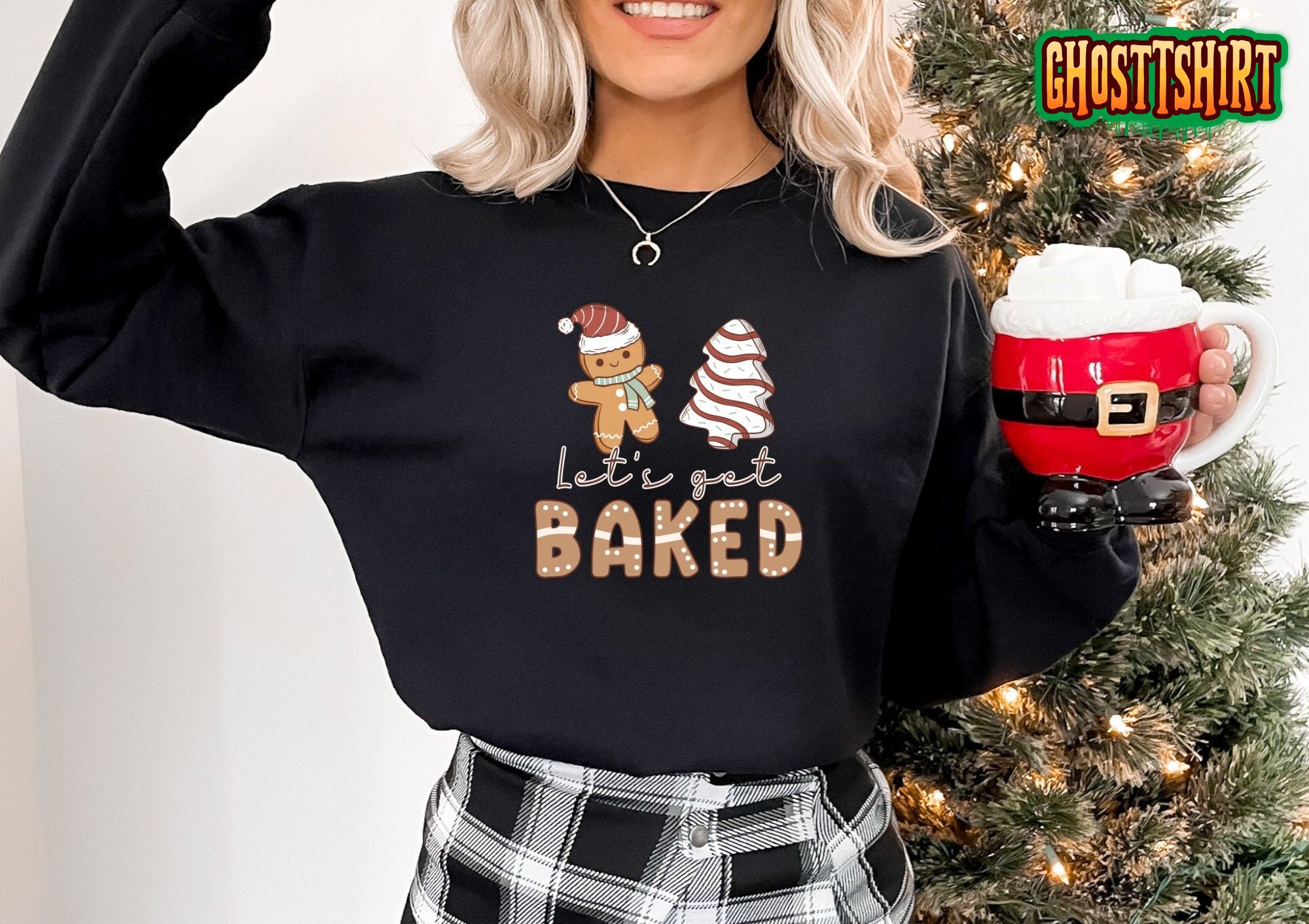 Lets Get Baked Cute Christmas Sweatshirt