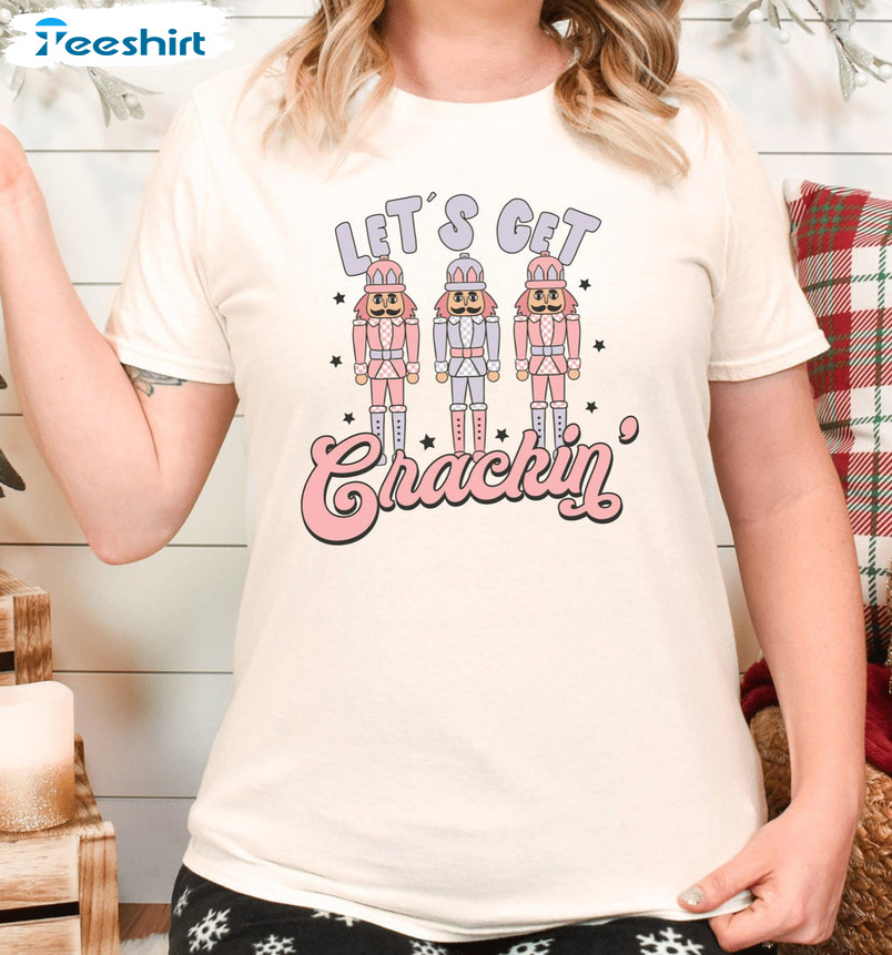 Lets Get Crackin Shirt – Christmas Santa Vintage Unisex Hoodie Tee Tops