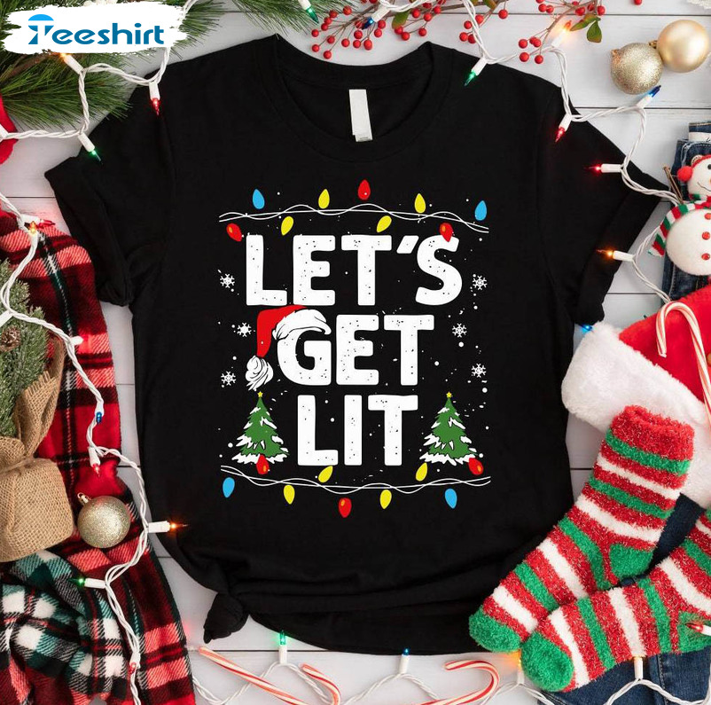 Lets Get Lit Shirt, Christmas Party Tee Tops Long Sleeve