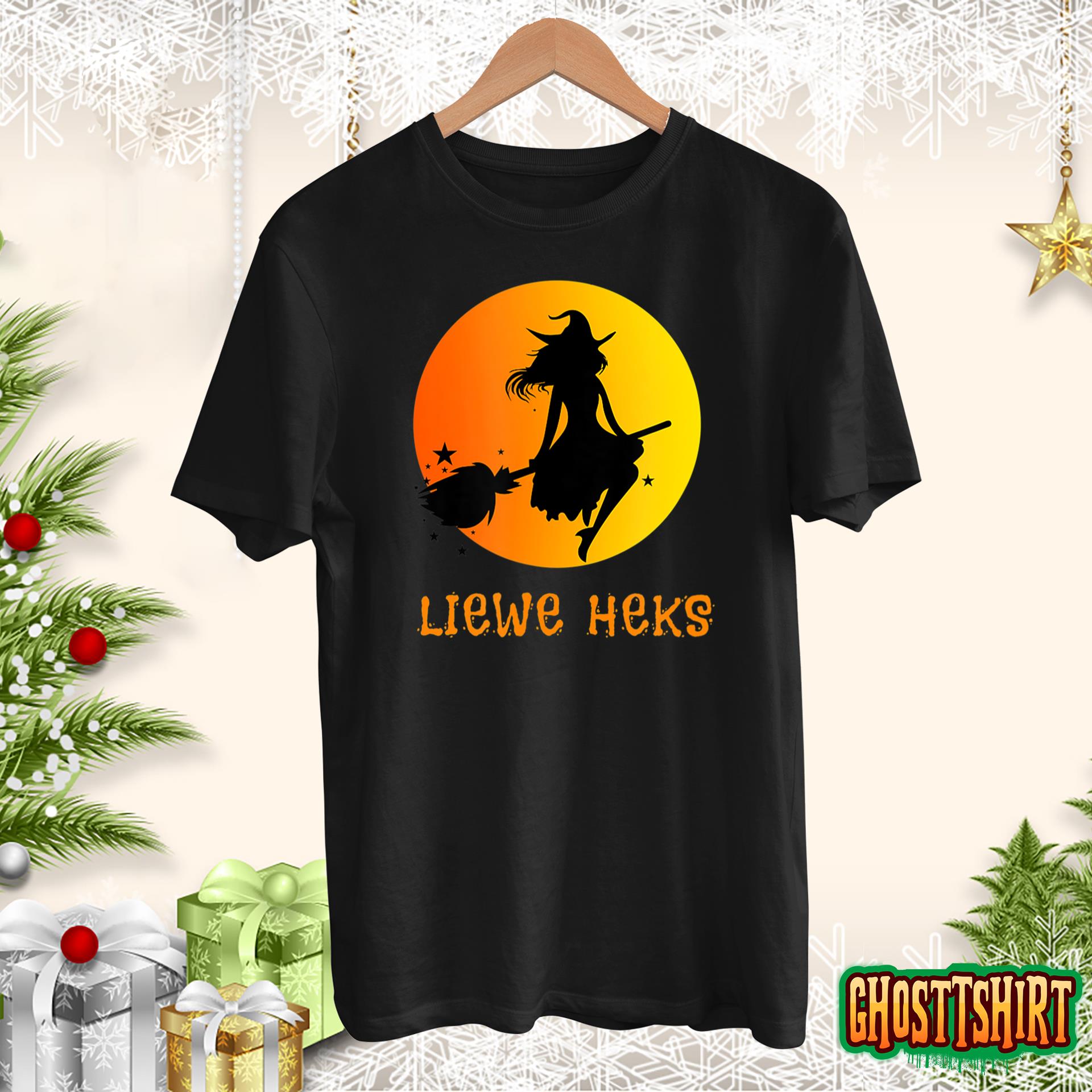 Liewe Heks South African Afrikaans Halloween T-Shirt