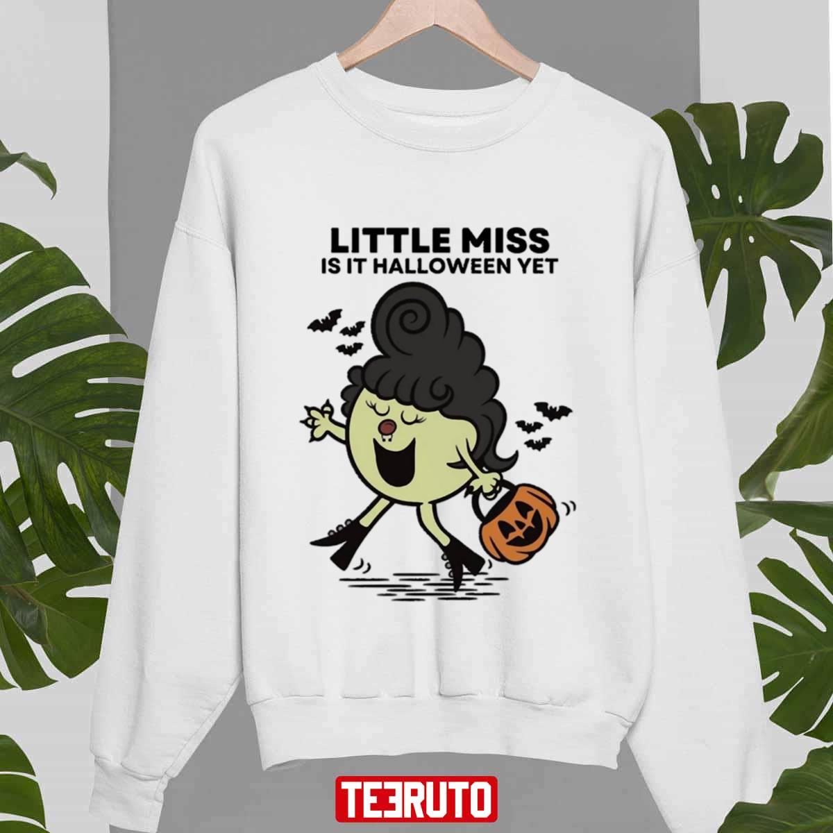 Little Miss Is It Yet Halloween Unisex Sweatshirt