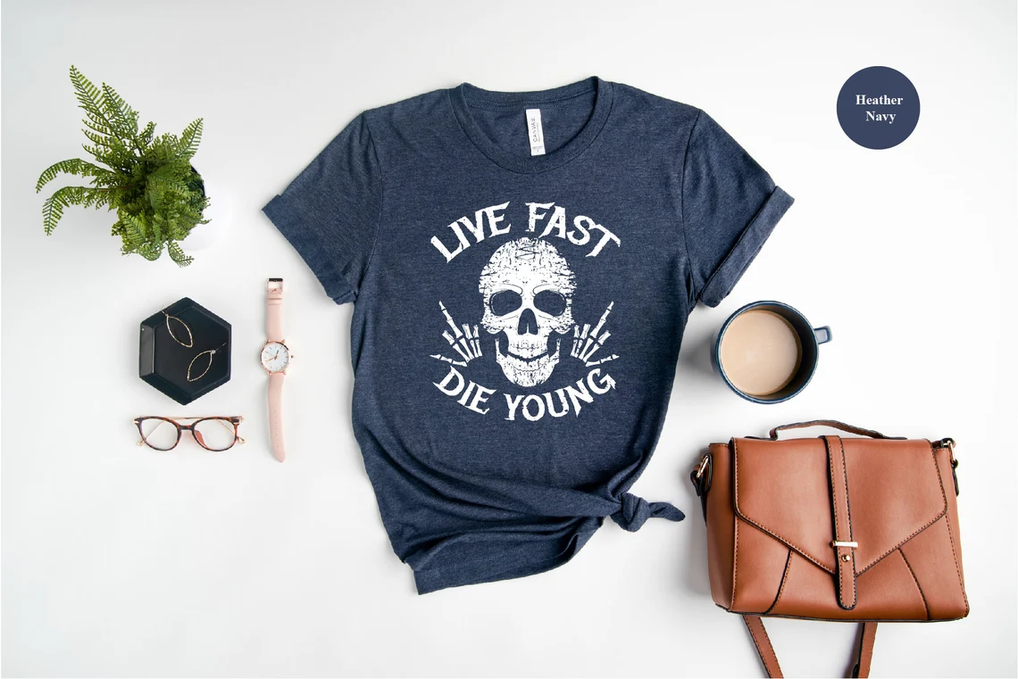 Live Fast Die Young Shirt – Funny Skull TShirt