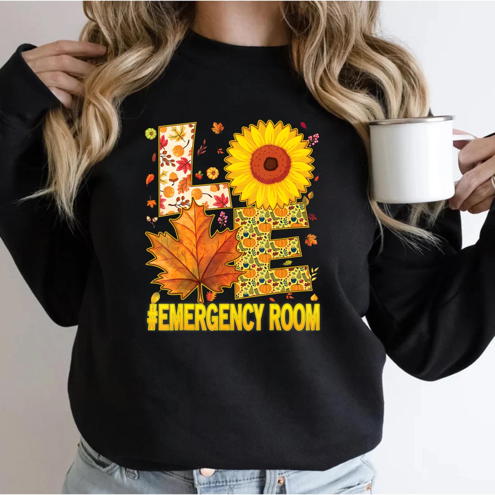 Love Emergency Room Nurse Scrubs Thanksgiving Sunflower Fall T-Shirt