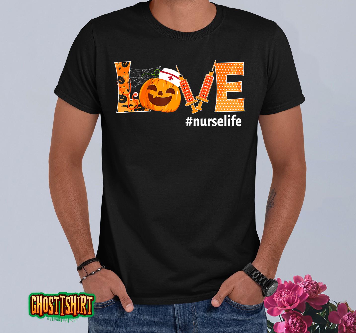 Love Nurse Pumpkin Fall Halloween Thanksgiving Women Men T-Shirt