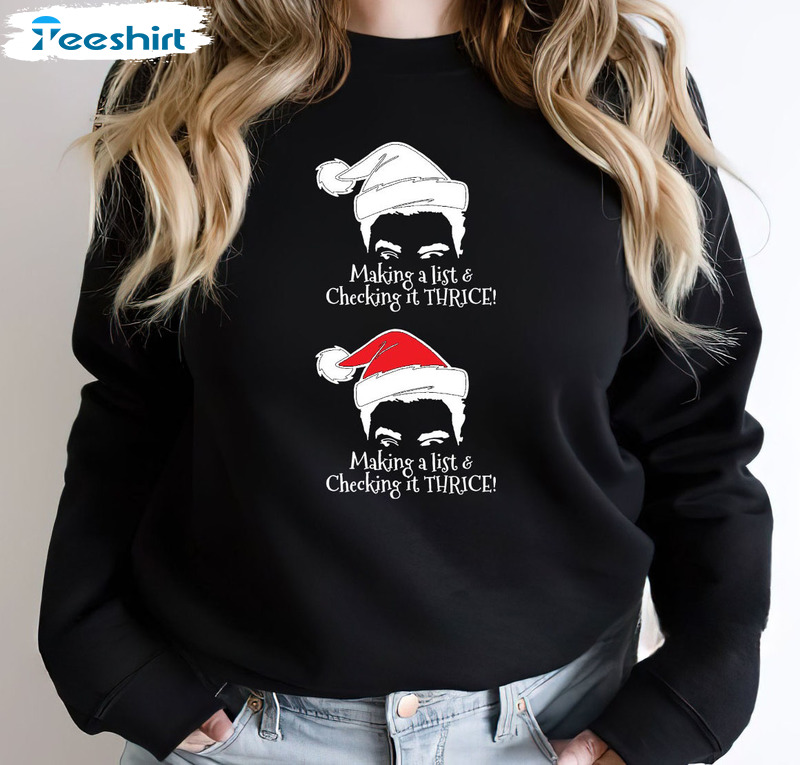 Making A List And Checking It Thrice Christmas Short Sleeve, Sweatshirt