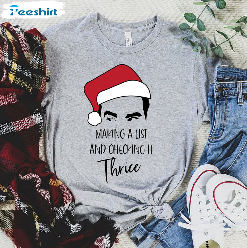 Making A List And Checking It Thrice Shirt, David Rose Christmas Unisex Hoodie Short Sleeve