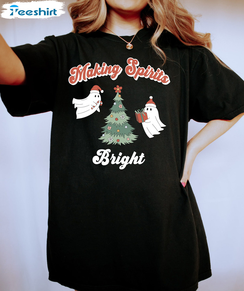 Making Spirits Bright Shirt, Christmas Tree And Ghost Unisex Hoodie Short Sleeve