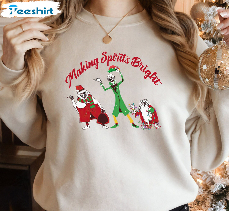 Making Spirits Bright Shirt, Ghosts Christmas Santa Unisex T-shirt Sweater