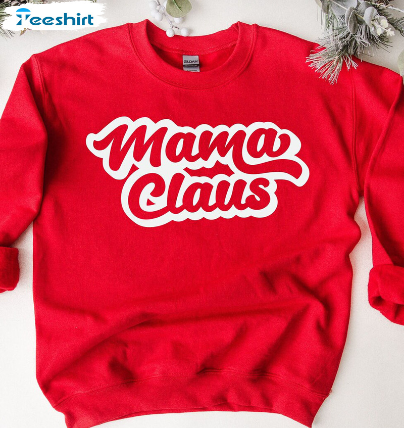 Mama Claus Shirt – Merry Christmas Unisex Hoodie Long Sleeve