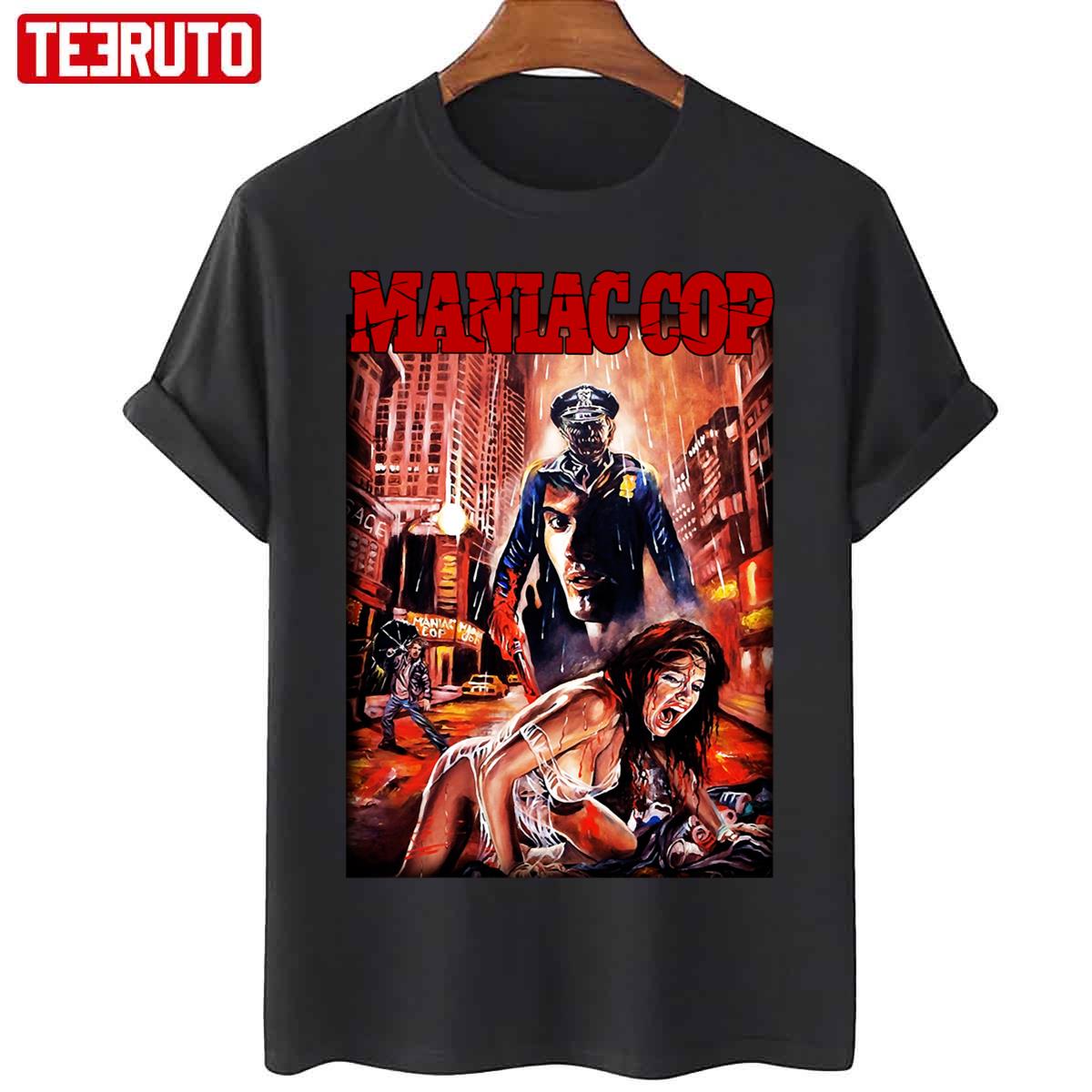 Maniac Cop Horror Birthday Halloween Unisex T-Shirt