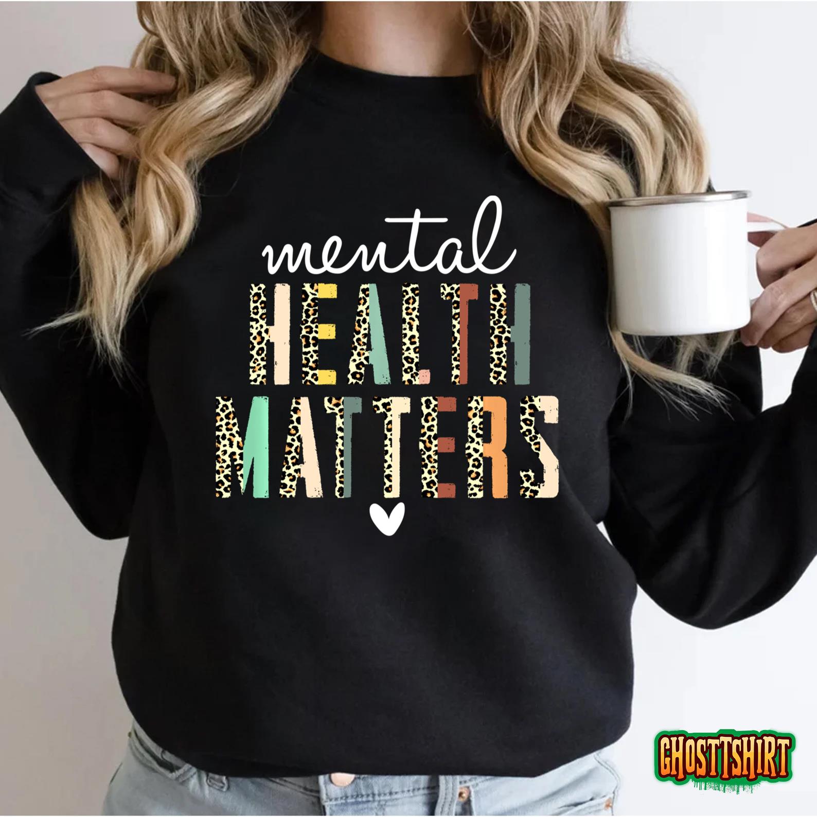 Mental Health Matters Awareness Leopard Christmas Bday Xmas Sweatshirt